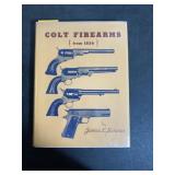 Colt Firearms from 1836 by James E. Serven