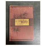 To The Work by D. L. Moody Hardcover Book