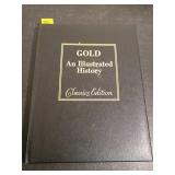 Gold: An Illustrated History Classics Edition