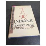 Indians in Pennsylvania by Paul A.W. Wallace
