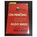 On Fencing by Aldo Nadi, 1943, Signed