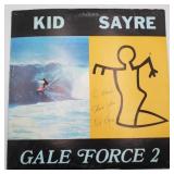 'Gale Force 2' Kid Sayre LP w/ signature
