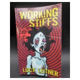 Signed Working Stiffs by author Lucy Leitner
