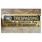 No Trespassing Fishing Sign