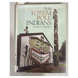 The Totem Pole Indians