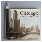 Chicago Then and Now Book