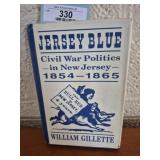 Jersey Blue Civil War Politics in New Jersey Book