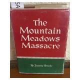 The Mountain Meadows Massacre Book