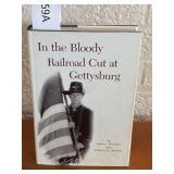 In the Bloody Railroad Cut at Gettysburg Book