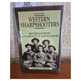 With the Western Sharpshooters Book