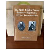 The Sixth United States Infantry Regiment Book
