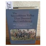 The Smoothbore Volley That Doomed the Confederacy