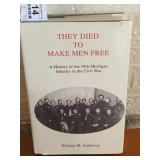 They Died to Make Men Free Book