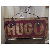 Hugo Metal Sign
