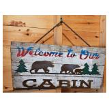Welcome to Our Cabin Wooden Sign
