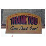 "Thank You Come Back Soon!" Wooden Sign
