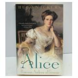 Alice Princess Andrew of Greece by Hugo Vickers