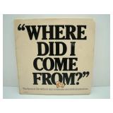 Where Did I Come From? Paperback Book