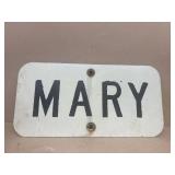 Mary metal sign
