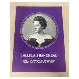 TALLULAH Bankhead in the little foxes program