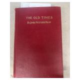 The old times by James Whitcomb Riley