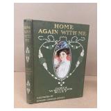 1908 home again with me James whitcomb Riley