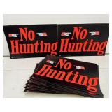 9 No Hunting Signs 10.5x7