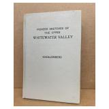 Pioneer sketches of the upper white Water Valley
