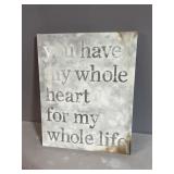 You have my whole heart for my whole life on