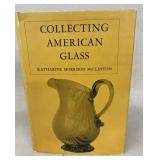 Collect collecting American glass by Catherine