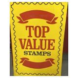 Top value stamp metal sign 36' x 23'