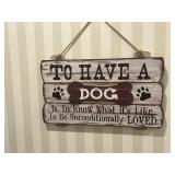 To have a dog sign