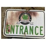 ALUMINUM STREET/ROAD SIGN-"ENTRANCE"