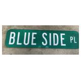 ALUMINUM STREET/ROAD SIGN-"BLUESIDE PL"-TWO SIDED