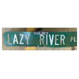 ALUMINUM STREET/ROAD SIGN-"LAZY RIVER PL"-TWO