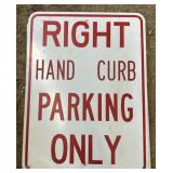 ALUMINUM STREET/ROAD SIGN-"RIGHT HAND CURB PARKING