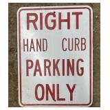 ALUMINUM STREET/ROAD SIGN-"RIGHT HAND CURB PARKING