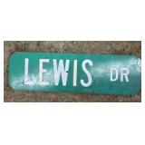 ALUMINUM STREET/ROAD SIGN-"LEWIS DR"-TWO SIDED