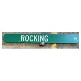 ALUMINUM STREET/ROAD SIGN-"ROCKING PL"-TWO SIDED