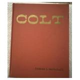 COFFEE TABLE BOOK FROM THE PAST-"COLT-THE MAN, THE COFFEE TABLE BOOK FROM THE PAST-"COLT-THE MAN, THE