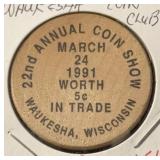 "1991 WAUKESHA COIN CLUB" ***WODEN NICKEL***