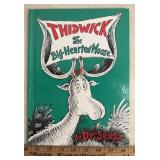 "DR. SEUSS" BOOK-"THIDWICK THE BIG HEARTED MOOSE"