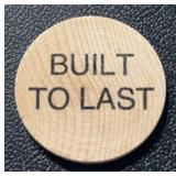 'LINC SERVICE/BUILT TO LAST'' ***WOODEN*** NICKEL