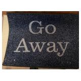 'WELCOME' MAT-'GO AWAY'