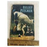 PAPERBACK BOOK-"RELIEF PITCHER"