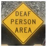 FEDERAL/STATE REGULATORY SIGN-'DEAF PERSON AREA'