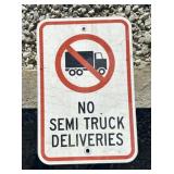 FEDERAL/STATE REGULATORY SIGN-'NO SEMI DELIVERIES'