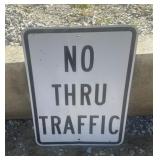REGULATORY SIGN-'NO THRU TRAFFIC'