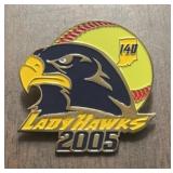 LAPEL PIN-:LADY HAWKS~2005'
