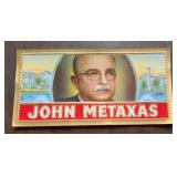 (8 COUNT) VINTAGE 'CIGAR' BOX LABEL_'JOHN METAXAS'